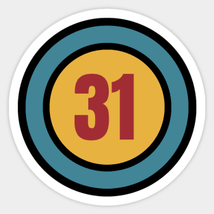 The Number 31 - thirty one - thirty first - 31st Sticker